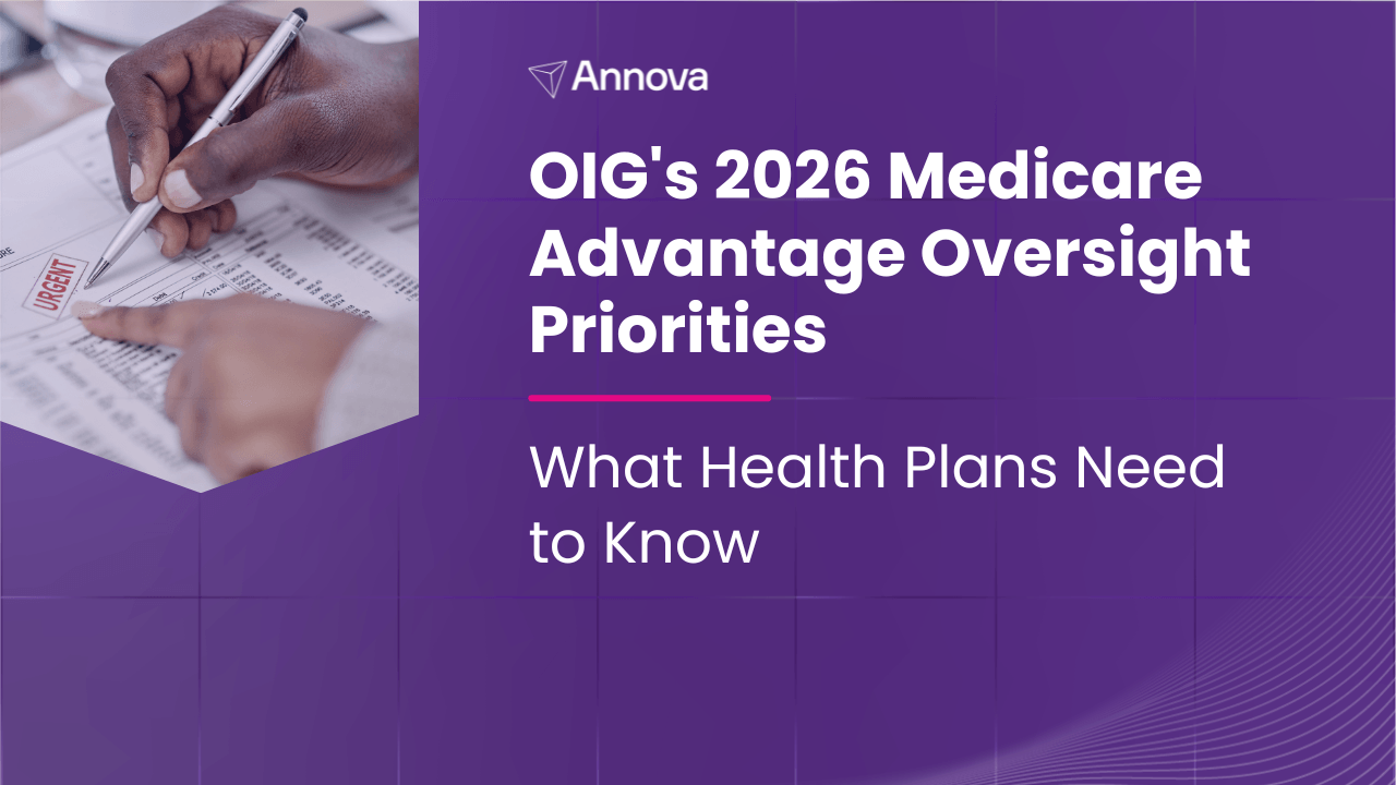 OIG's 2026 Medicare Advantage Oversight Priorities: What Health Plans Need to Know