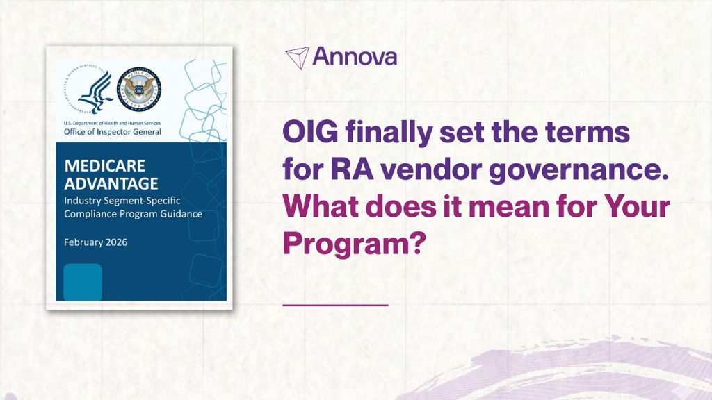 OIG finally set the terms for RA vendor governance. What does it mean for Your Program?